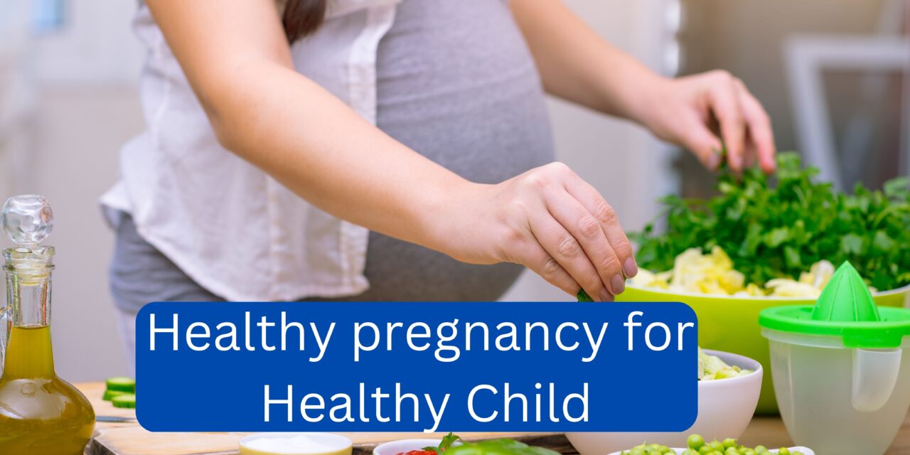 Healthy Pregnancy: The Ultimate Guide for responsive mother