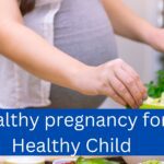 Healthy Pregnancy: The Ultimate Guide for responsive mother